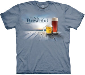 Bier T-Shirt Life is Brewtiful